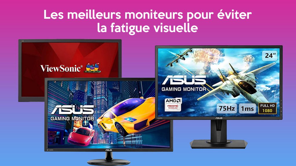 Réduire la fatigue oculaire